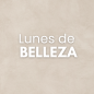 Lunes de Belleza - San Pedro