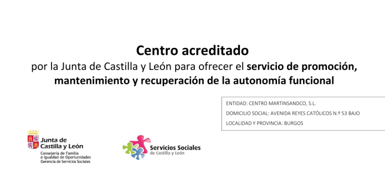 Ya Somos  Centro Acreditado por la Junta de Castilla y León para la Promoción de la Autonomía Funcional